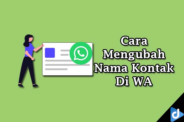 cara mengubah nama kontak di wa