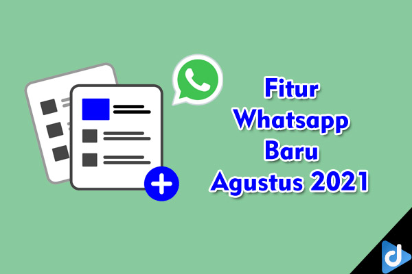 fitur baru whatsapp agustus 2021