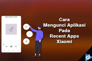 mengunci aplikasi recent apps xiaomi