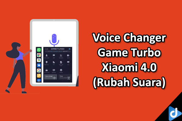 cara-mudah-instal-voice-changer-game-turbo-xiaomi-4-0-droidinside