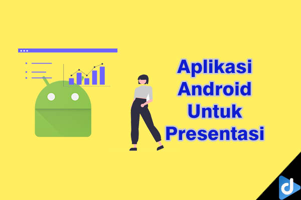 Aplikasi Android Untuk Presentasi Power Point Mudah Digunakan