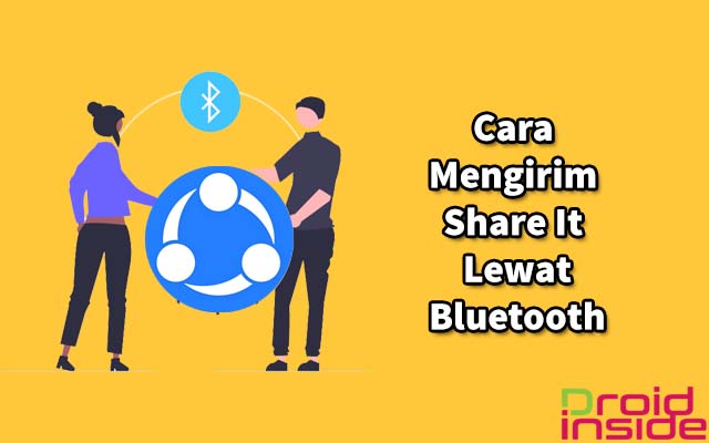 Cara Mengirim Share It Lewat Bluetooth