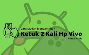Cara Mudah Mengaktifkan Ketuk 2 Kali Hp Vivo