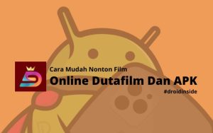 Cara Mudah Nonton Film Online Dutafilm Dan APK-nya