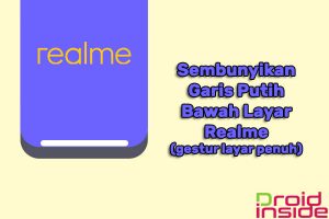 Sembunyikan Garis Gestur Layar Penuh Realme