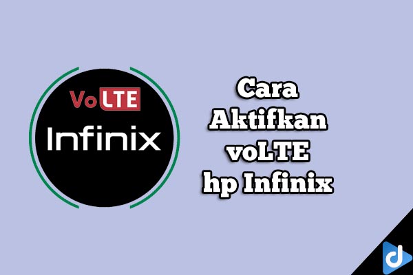 cara aktifkan volte infinix
