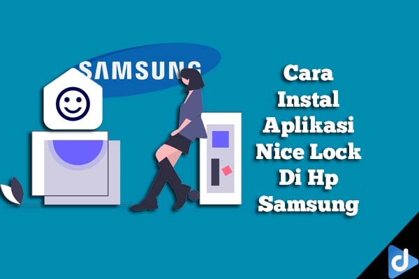 cara instal nice lock samsung