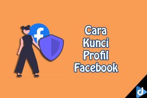 cara kunci profil facebook