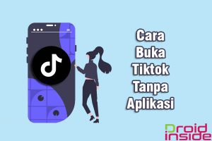 Cara Buka Tiktok Tanpa Aplikasi
