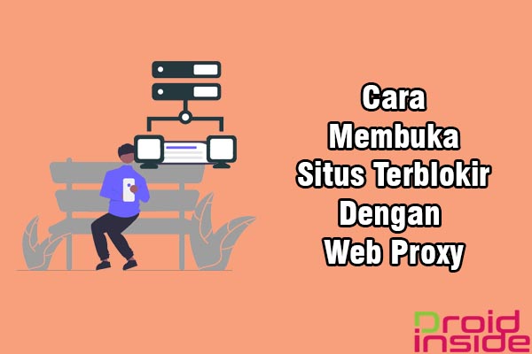 membuka situs terblokir dengan web proxy