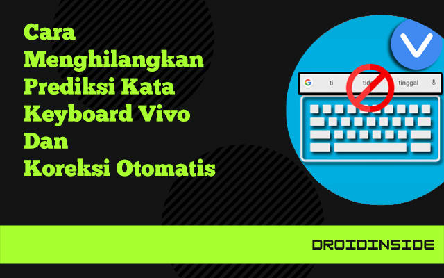 menghilangkan prediksi kata keyboard vivo