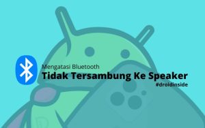 Mengatasi Bluetooth Tidak Bisa Tersambung Ke Speaker