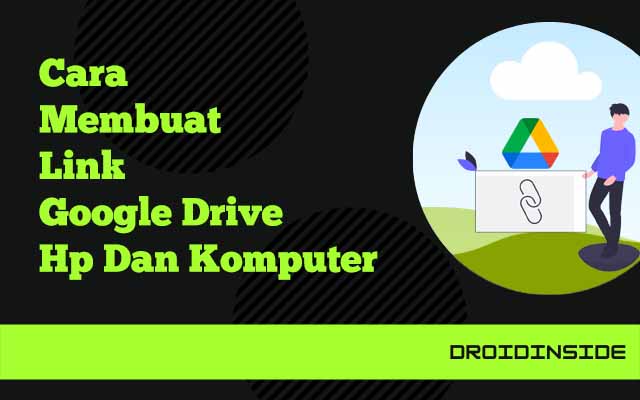 cara membuat link google drive hp dan pc