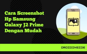 cara screenshot hp samsung j2 prime