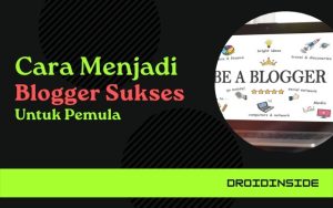 Cara Menjadi Blogger Sukses untuk Pemula