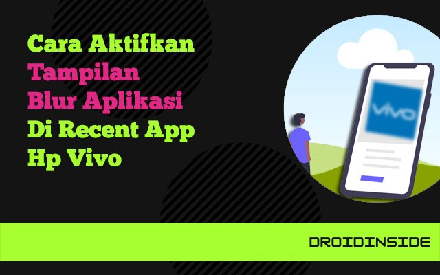 cara blur aplikasi recent app vivo