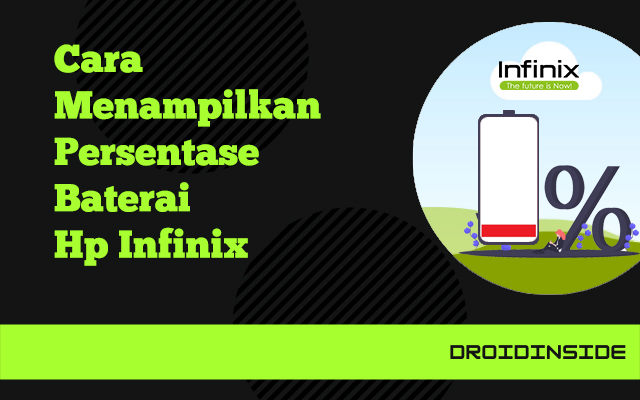 cara menampilkan persentase baterai infinix