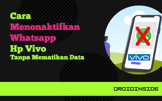 cara menonaktifkan whatsapp hp vivo