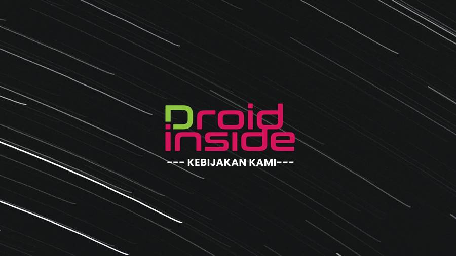 Kebijakan Kami Droidinside
