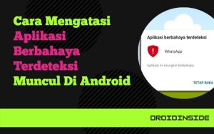 aplikasi berbahaya terdeteksi