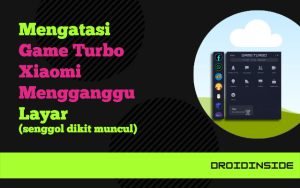 game turbo xiaomi mengganggu layar