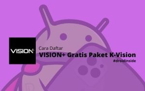 Cara Daftar Vision Plus Gratis Paket K Vision