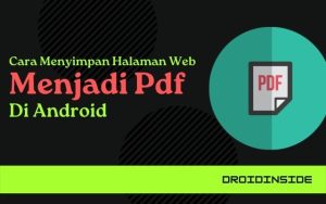 Cara Menyimpan Halaman Web Menjadi Pdf di Android