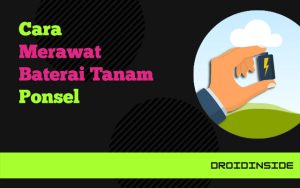 cara merawat baterai tanam