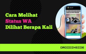 Cara Melihat Status WA Dilihat Berapa Kali