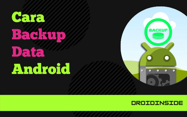 cara backup data android