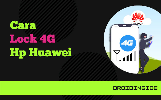 cara lock 4g huawei