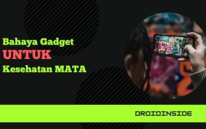 Bahaya Gadget Untuk Kesehatan Mata