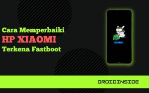 Cara Memperbaiki HP Xiaomi Terkena Fastboot