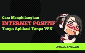 Cara Menghilangkan Internet Positif di HP Android Tanpa Aplikasi Tanpa VPN
