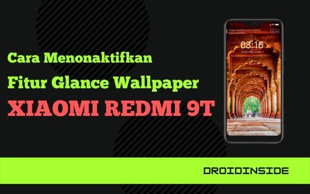 Cara Menonaktifkan Fitur Glance Wallpaper Di Xiaomi Redmi 9T