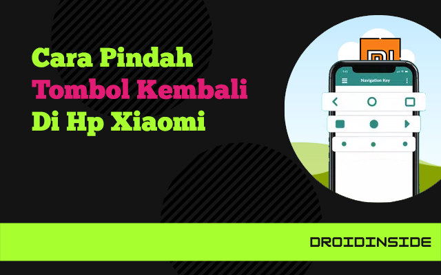 Cara Pindah Tombol Kembali Xiaomi