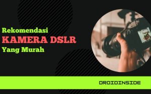 Menghasilkan Uang Dan Rekomendasi Kamera DSLR Yang Murah