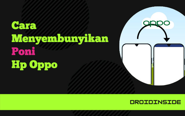 cara menyembunyikan poni oppo