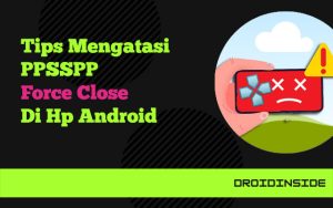 mengatasi ppsspp force close