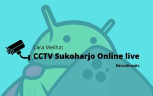 CCTV Sukoharjo Online
