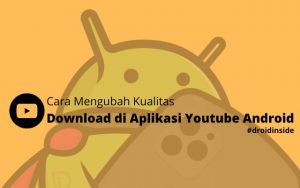 Cara Mengubah Kualitas Download di Aplikasi Youtube Android