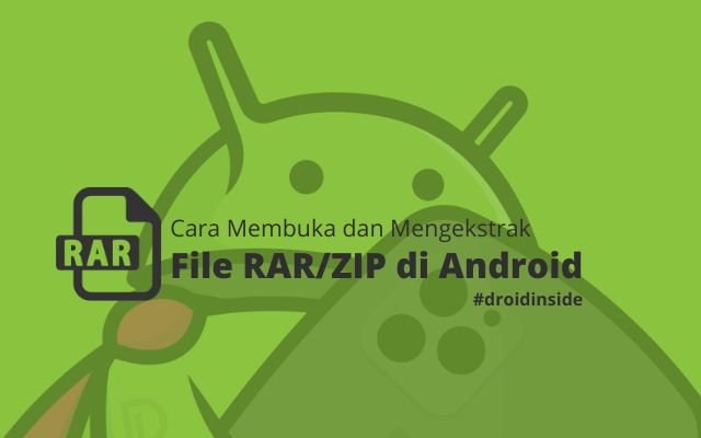 Cara Membuka dan Mengekstrak File RARZIP di Android