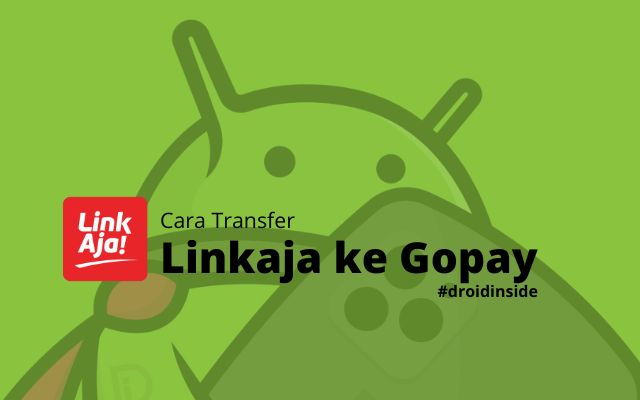 Cara Transfer Linkaja ke Gopay Terbaru Oktober 2022