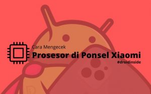 Cara Cek Prosesor HP Xiaomi