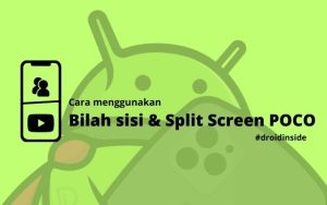 Cara Menggunakan Bilah Sisi Dan Split Screen Mode Di Poco Droidinside