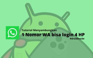Tutorial Menyambungkan 1 Nomor WA bisa login 4 HP