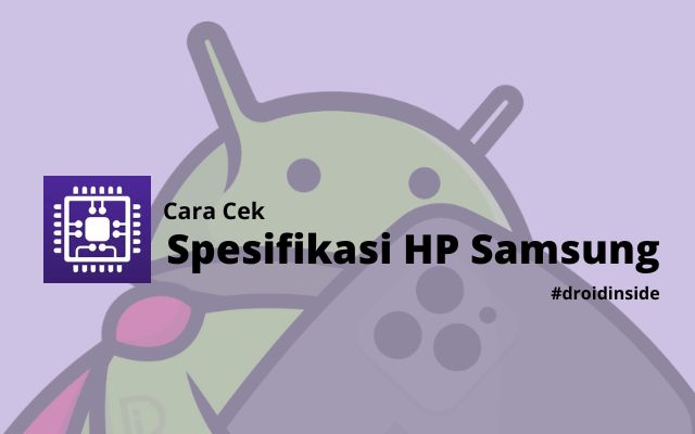 Cara Cek Spesifikasi HP Samsung Melalui Pengaturan HP