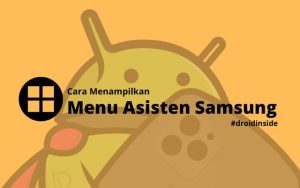 Cara Menampilkan Menu Asisten Samsung Galaxy