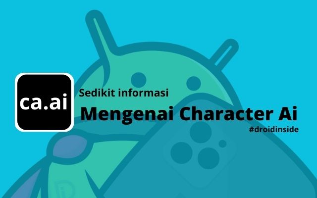 Mengulas Character AI Secara Padat Dan Jelas | DROIDINSIDE