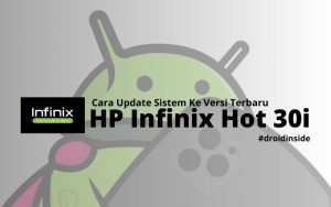 Cara Update Sistem Ke Versi Terbaru HP Infinix Hot 30i